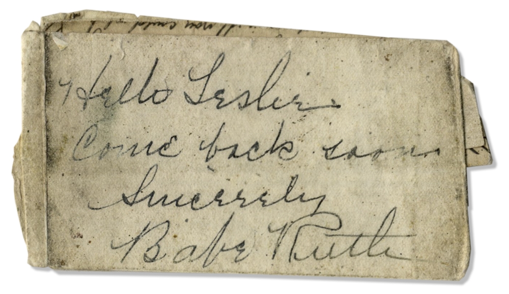 Babe Ruth Autograph Note Signed -- ''Come back soon...Babe Ruth''